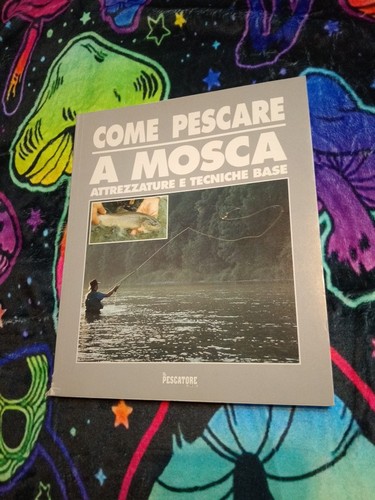 Come pescare mosca - pescare,